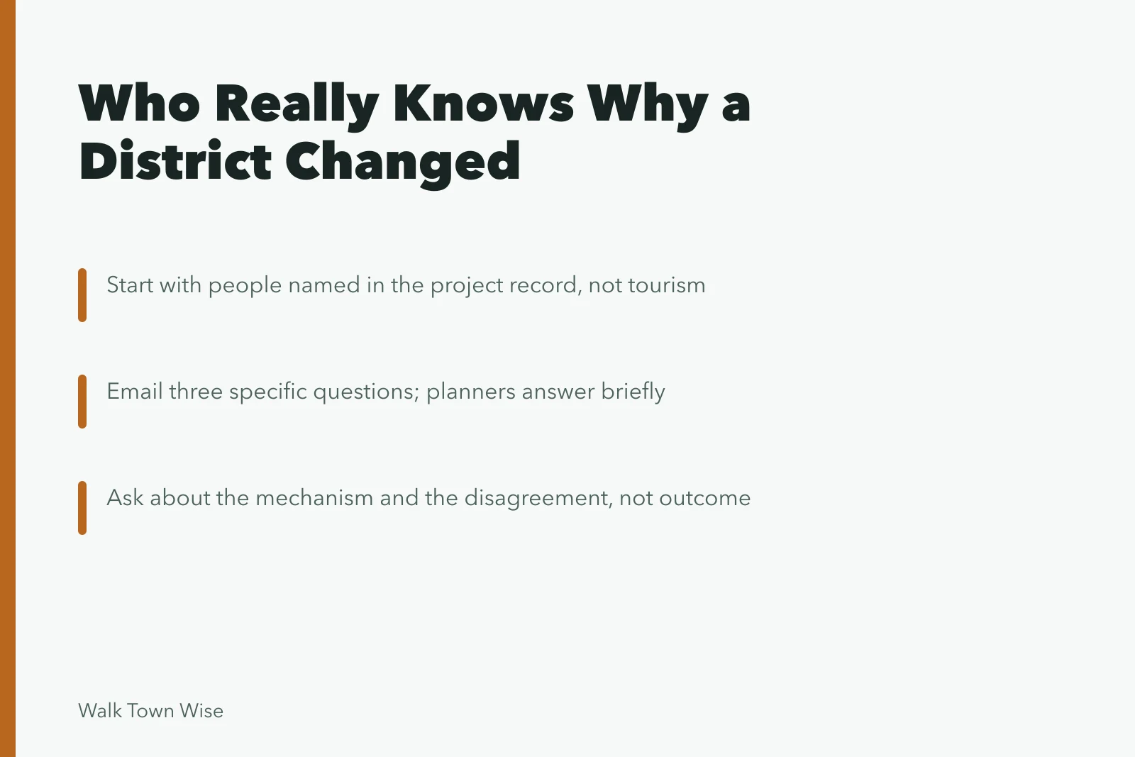 Card listing who to ask about why a walkable district changed. Finding local guides who know why a walkable town's district changed