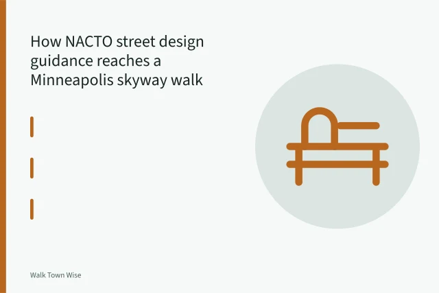 Wide brick sidewalk and transit lanes on Nicollet Mall, downtown Minneapolis. How NACTO street design guidance reaches a Minneapolis skyway walk